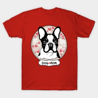 Dog Mom Of A French Bulldog T-Shirt